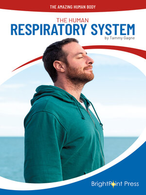 cover image of The Human Respiratory System